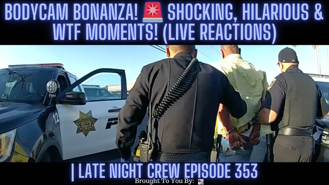 Bodycam Bonanza! 🚨 Shocking, Hilarious & WTF Moments! (Live Reactions)