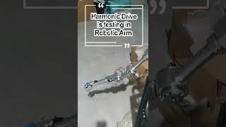Harmonic Drive is Testing in Humanoid Robot’s Robotic Arm!