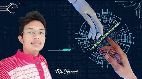 Luminous objects and Non Luminous objects | Science