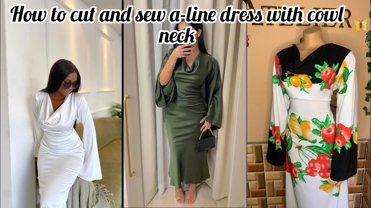 HOW TO CUT AND SEW A-LINE DRESS WITH SNATCHED WAISTLINE AND COWL ...