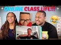 Loveliveserve "Online Classes Be Like (ft. Tra Rags)" REACTION!!!