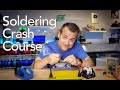 Soldering crash course basic techniques tips and advice