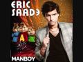 Eric Saade - Manboy Chipmunk Best Version