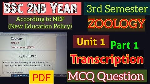 Bsc 2nd Year 3rd Semester Zoology | MCQ on Transcription||Process of Transportation || Part 1
