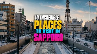 TOP 10 MUST SEE SPOTS IN SAPPORO