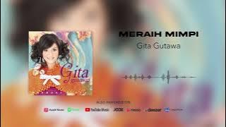 Gita Gutawa - Meraih Mimpi (Official Audio)