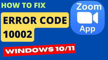 Stuck on Zoom Error 10002? Watch This Windows Solution