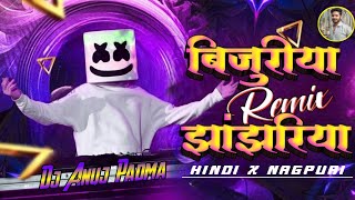 BIJURIYA x JHANJHARIYA Mashup Nagpuri Dj Song Dj Anuj Padma Thumb