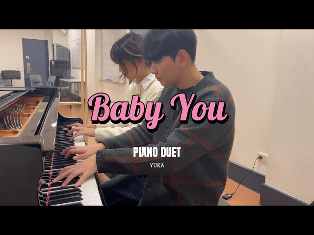 Yuka - Baby You II Piano DUET Cover class=