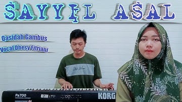 Sayyil Asal - Voc.Dhesy Fitriani || Qasidah Gambus