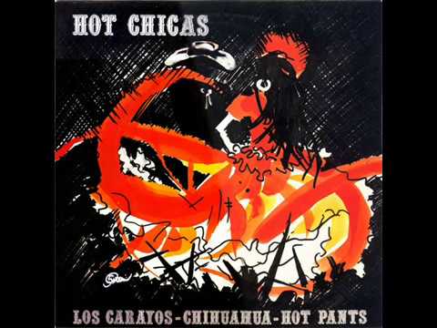 Los Carayos — Hot Pants-Hot Chicas-1986