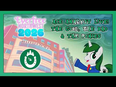 Ace Analyst Live! The Good, The Bad and the Ponies