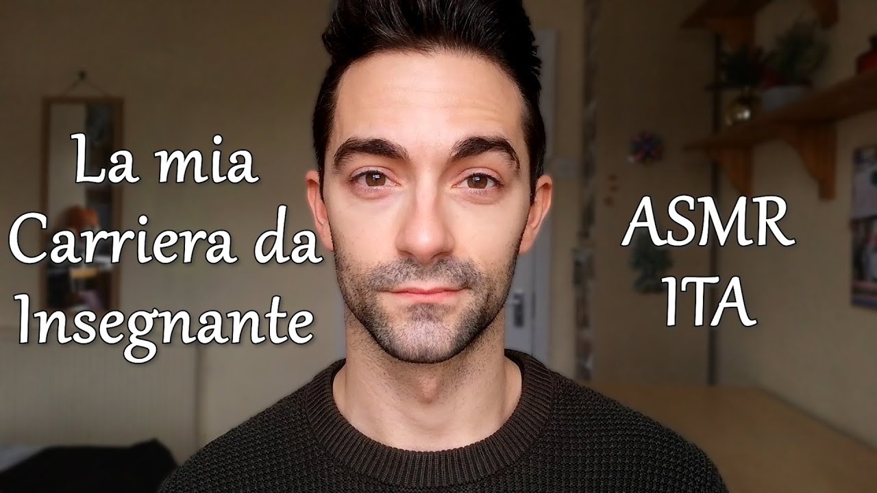 ASMR ITA Whispered Maschile | La mia Carriera da Insegnante | ITALIANO