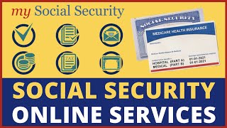 Social security & retirement: create a my account to access online
services.