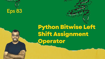 Python Bitwise Left Shift Assignment Operator #83 #lingarajtechhub