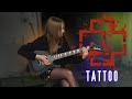 Rammstein - Tattoo Instrumental guitar cover