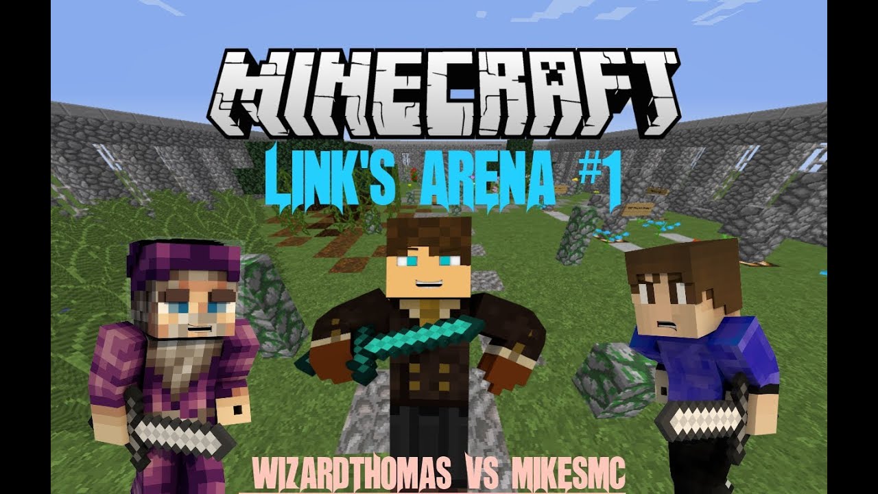 Links Arena #1 - WizardThomas VS MikesMC