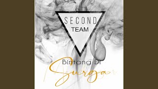 Bintang Di Surga - Second Team