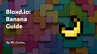 Bloxd.io: Banana Guide