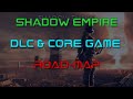 Shadow empire vr designs roadmap