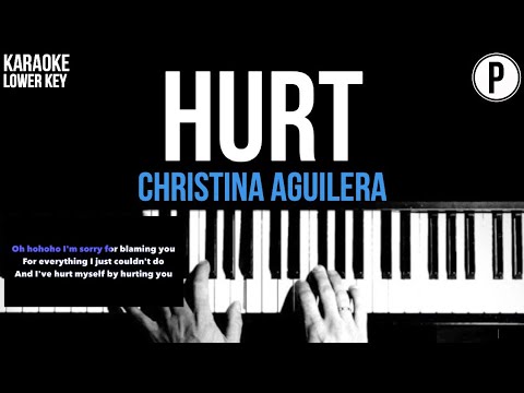 Christina Aguilera - Hurt Karaoke Lower Key Slowed Acoustic Piano Instrumental Cover Lyrics