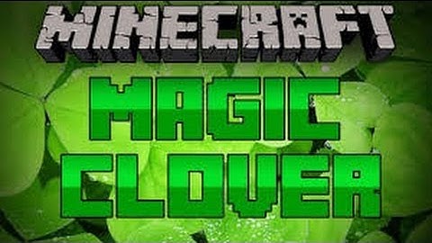 Minecraft: LUCKY CLOVER MOD! Random Drops! (Like Lucky Blocks) MC v1.8