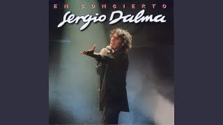 Video thumbnail of "Sergio Dalma - Galilea (En Concierto)"