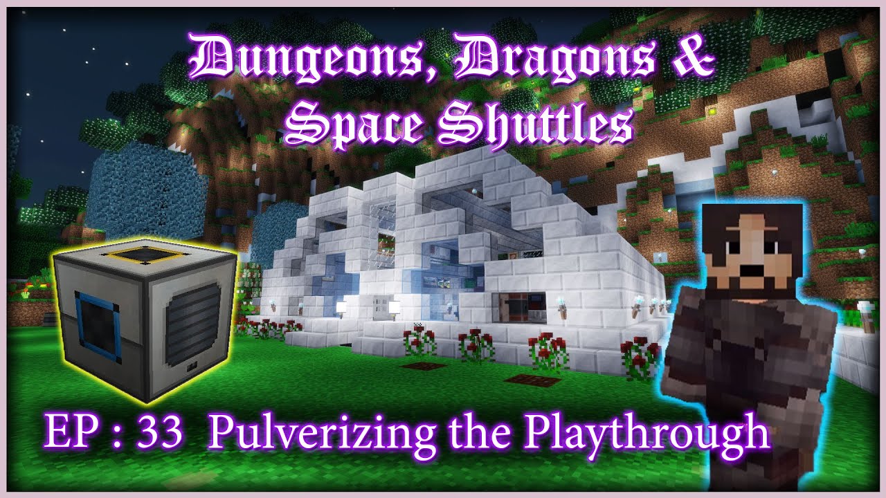 Dungeons, Dragons and Space Shuttles - Pulverizing the Playthrough
