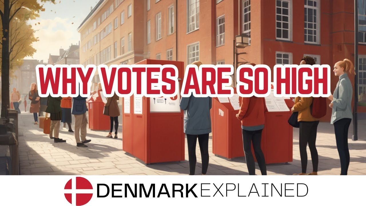 Why does Denmark have Such High Voter Turnout?