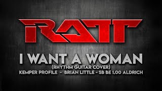 RATT - I Want A Woman (Rhythm Guitar Cover)