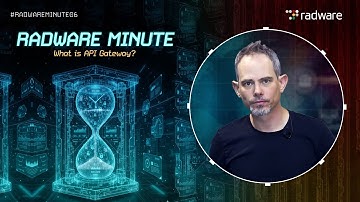 What is an API Gateway? | Radware Minute