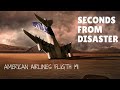 Seconds from disaster American Airlines fligth 191 CRASH