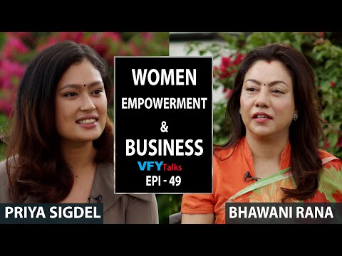 Women Stories In Nepal || Priya Sigdel & Bhawani Rana @VFY talks Epi-49 - Season-2
