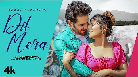 Dil mera mange tera pyar sohneya  (Official Video) | Karaj Randhawa | Latest Punjabi Songs 2023