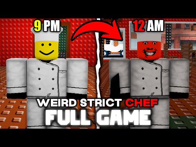 Weird Strict Chef - (Full Walkthrough) - Roblox class=