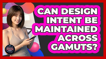 Can Design Intent Be Maintained Across Gamuts?