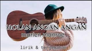 lagu batak terpopuler sepanjang masa || HOLAN ANGAN ANGAN || marlen manroe