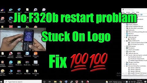 Jio_f320b Restart/ hang on logo fix