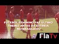 Futebol feminino faz último treino antes da estreia no Brasileiro