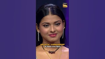 Pawandeep - Arunita की love story कभी पुरानी हो ही नहीं सकती😍🥰 #Shorts #YTShorts #YoutubeShorts