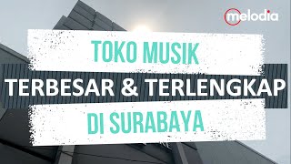 TOKO MUSIK TERBESAR & TERLENGKAP DI SURABAYA!!! | MELODIA MUSIK SURABAYA screenshot 1