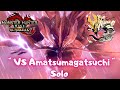 Monster Hunter Rise Sunbreak &quot; VS Amatsumagatsuchi Solo &quot;