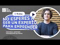 No Esperes A Ser Un Experto Para Emprender - Cristobal Griffero de FINTOC