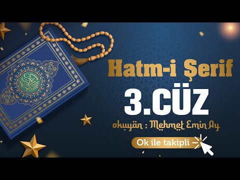 3.cüz - Hatm-i Şerif / Mehmet Emin Ay