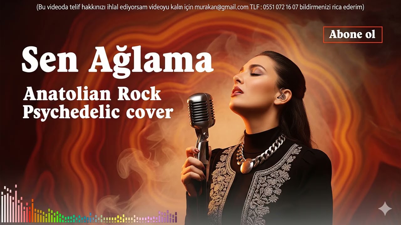 Sen Ağlama (Anatolian Rock Psychedelic Cover)