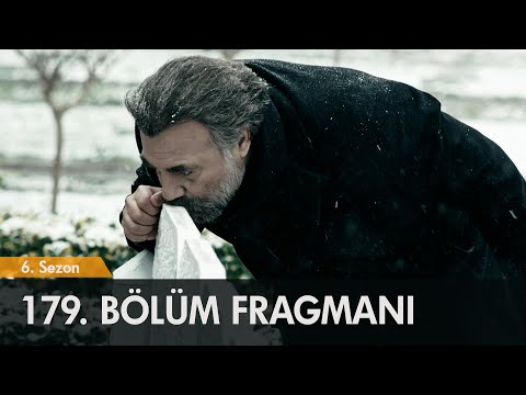 Eşkıya Dünyaya Hükümdar Olmaz 179. Bölüm Fragmanı