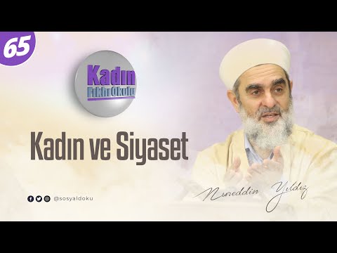 65-Kadın ve Siyaset - Nureddin Yıldız - Sosyal Doku Vakfı