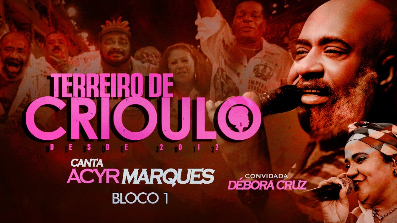 Roda de Samba de Raiz do Terreiro de Crioulo Canta Acyr Marques Part. Debora Cruz - Bloco 1