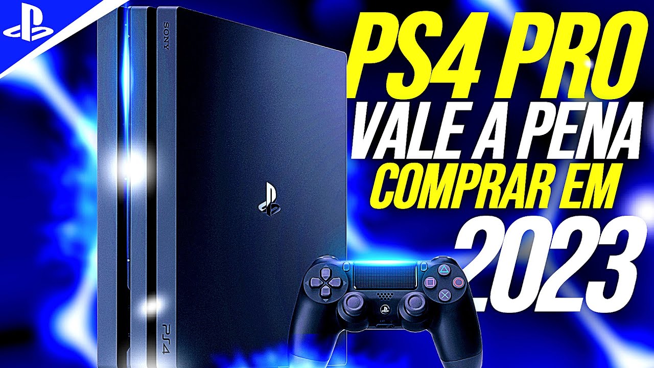 🔴[PS4 PRO] VALE À PENA COMPRAR [PS4] EM 2023?? OU MELHOR COMPRAR