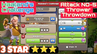 Haaland's Challenge Attack NO-5 Thrower Throwdown (Clash Of Clans) screenshot 4